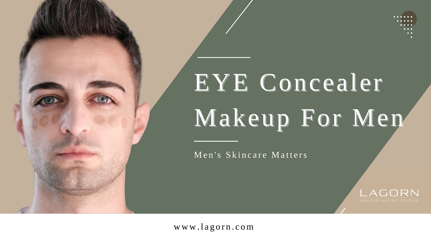 Why Men's Skincare Matters: Understanding the Importance of Under Eye Concealer?